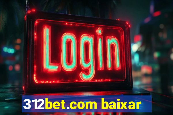 312bet.com baixar